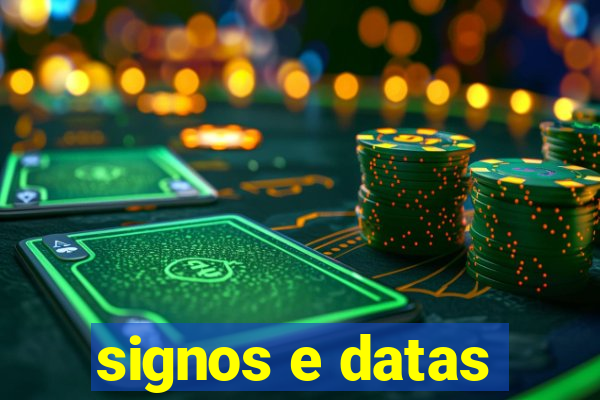 signos e datas